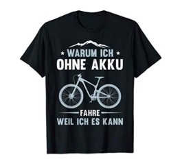 Herren Mountain Bike MTB Fahrrad Ohne Akku Geburtstag Geschenk T-Shirt - 1